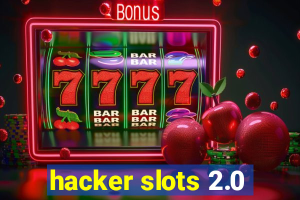 hacker slots 2.0